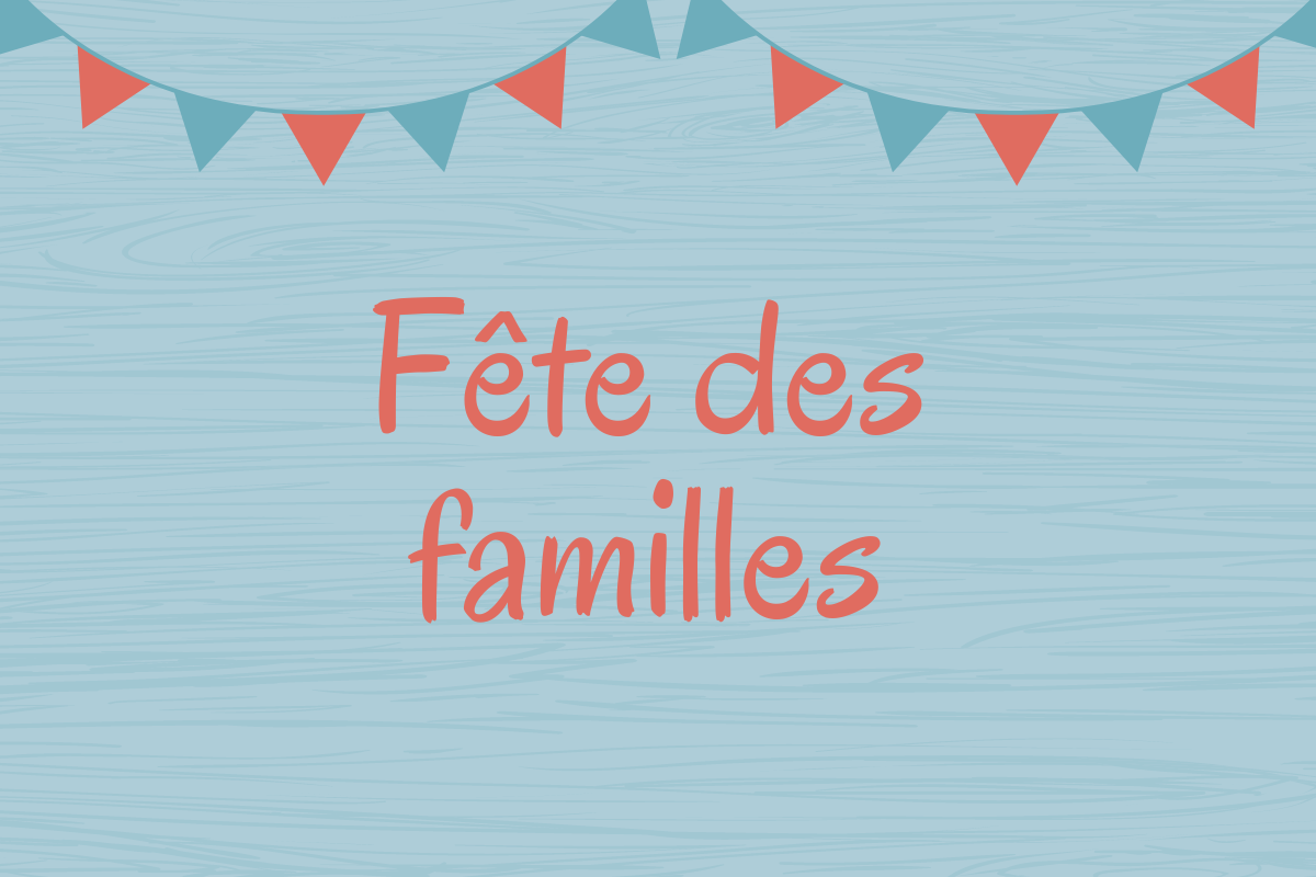 F te Des Familles f-te-des-familles